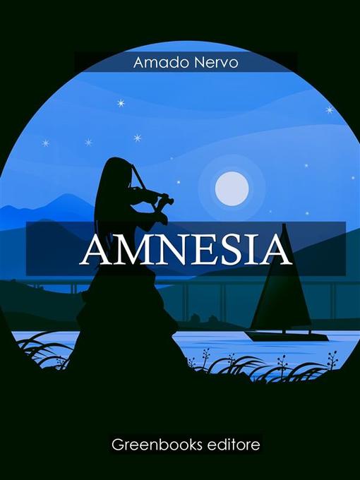 Title details for Amnesia by Amado Nervo - Available